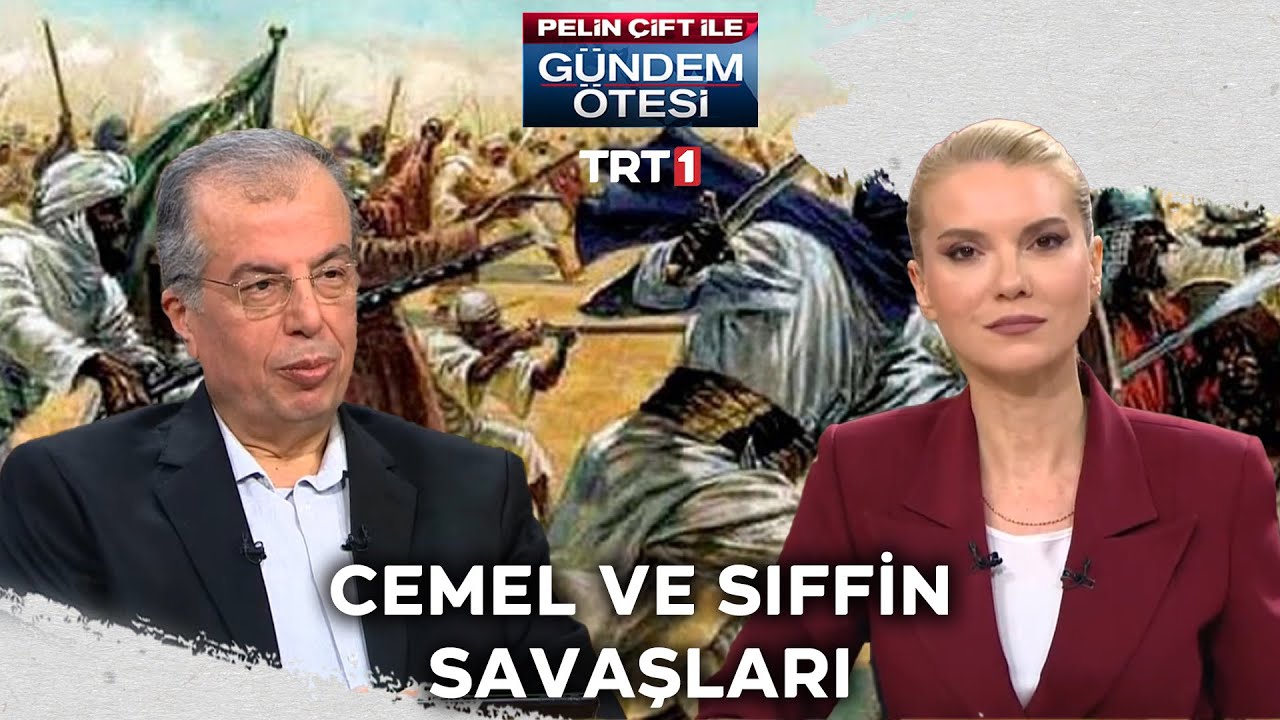 Cemel ve Sıffin Savaşları! | @gundemotesi 418. Bölüm