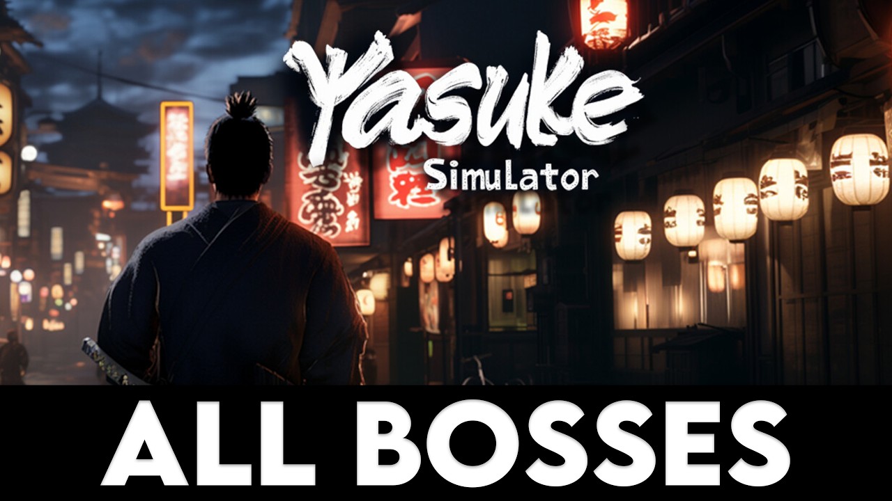 YASUKE SIMULATOR - All Bosses + Ending