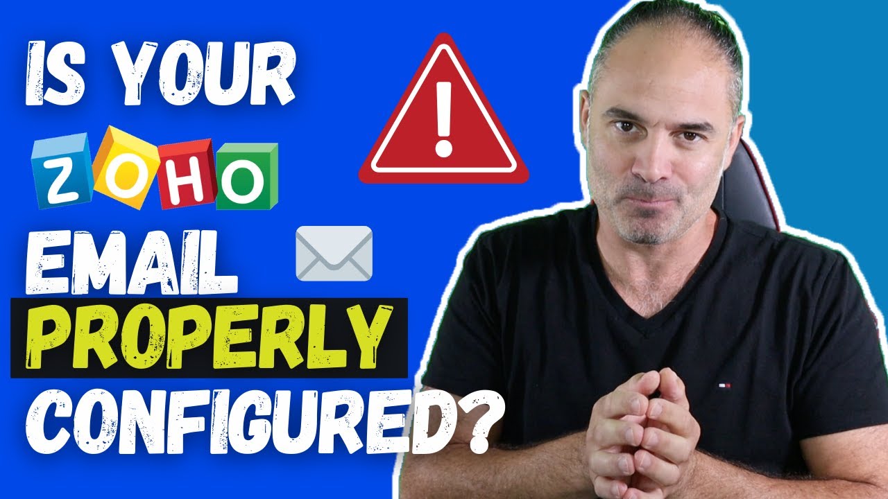 How To Configure Zoho CRM Email Properly