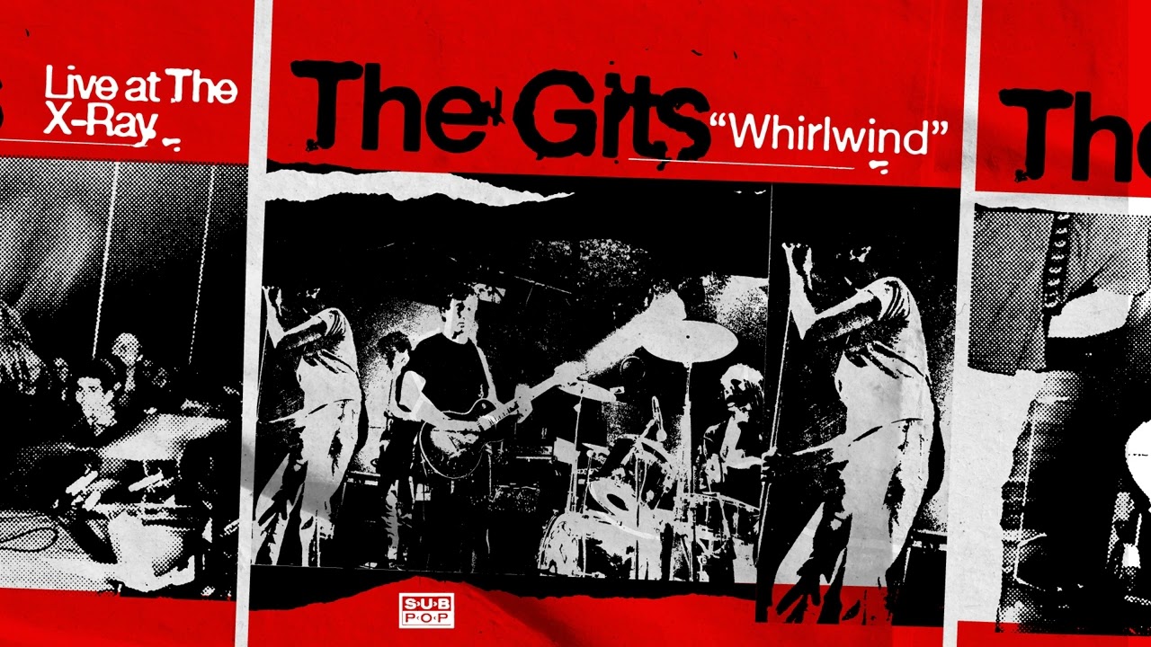 The Gits - Whirlwind (Live at The X-Ray) [2024 Remaster] (Official Audio)