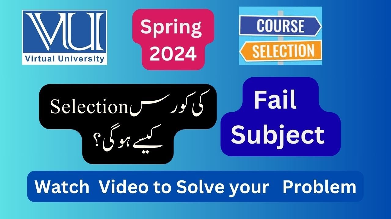 Fail Subject  Course Selection Method | How to choose failed subject in LMS | Spring 2024 | VU