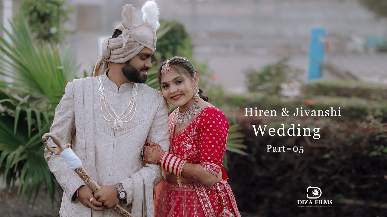 Part=5 = Wedding || Hiren & Jivanshi || Diza Films