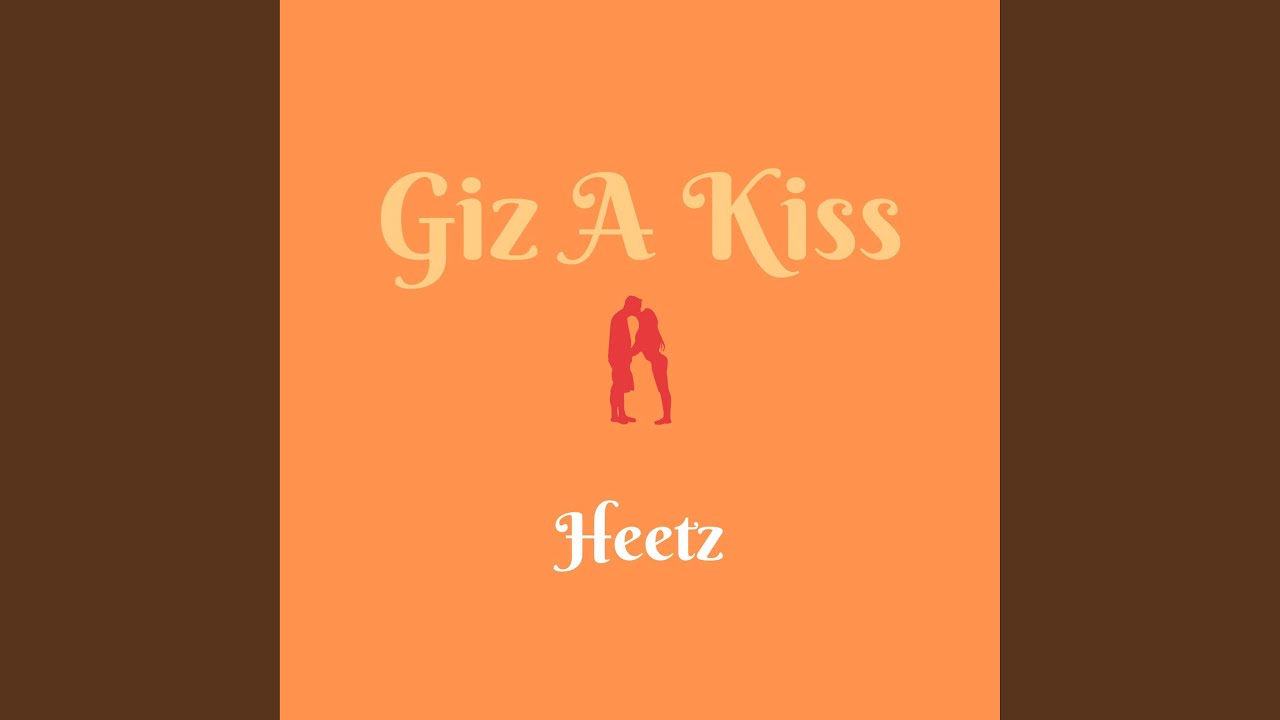 Giz A Kiss