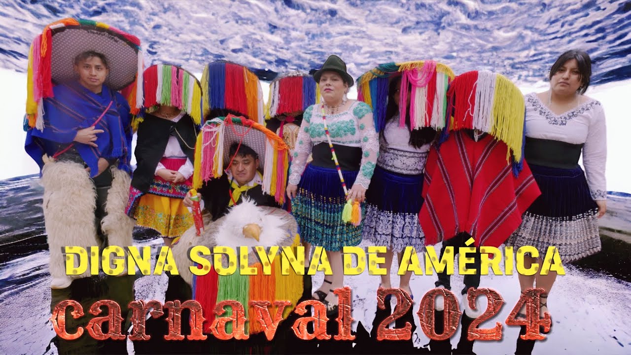 DIGNA SOLYNA DE AMERICA  TEMA carnavalito ya llegado (video oficial 2024)