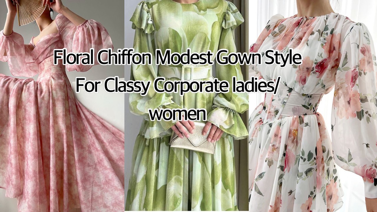 Floral Chiffon Corporate Modest Gown Inspo for Classy ladies/women#women#floral#chiffon#corporate