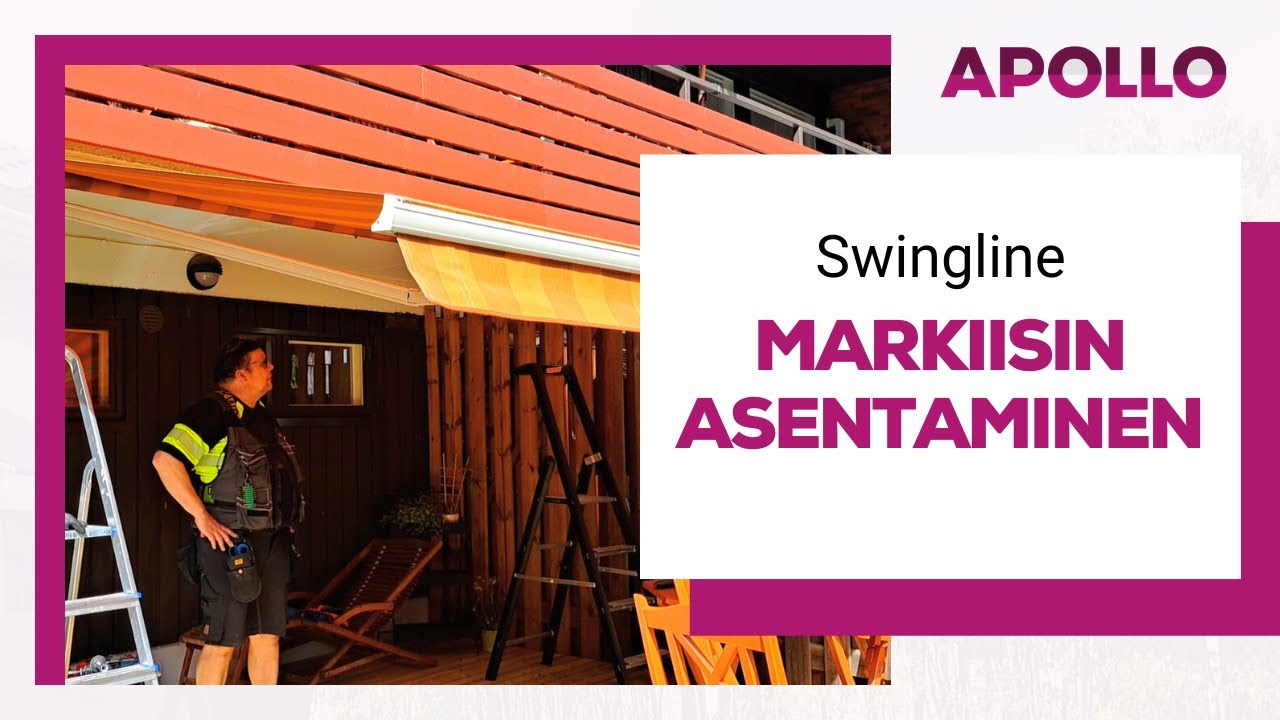 Swingline-markiisin asentaminen