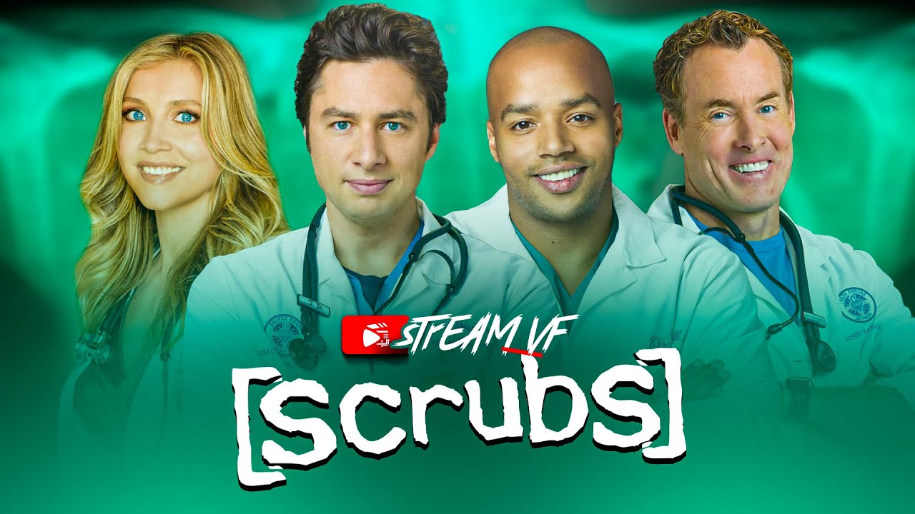 StreamVF Special Scrubs avec les VF de la s&eacute;rie ( Ils sont en roue libre )