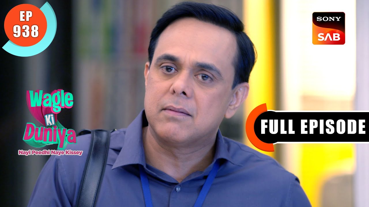 Mumbai Ki Air Quality | Wagle Ki Duniya | Ep 938 | Full Episode | 2 April 2024