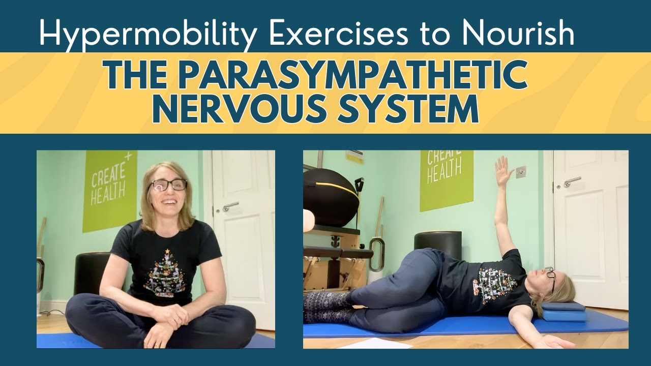 Hypermobility Exercises for the Parasympathetic Nervous System