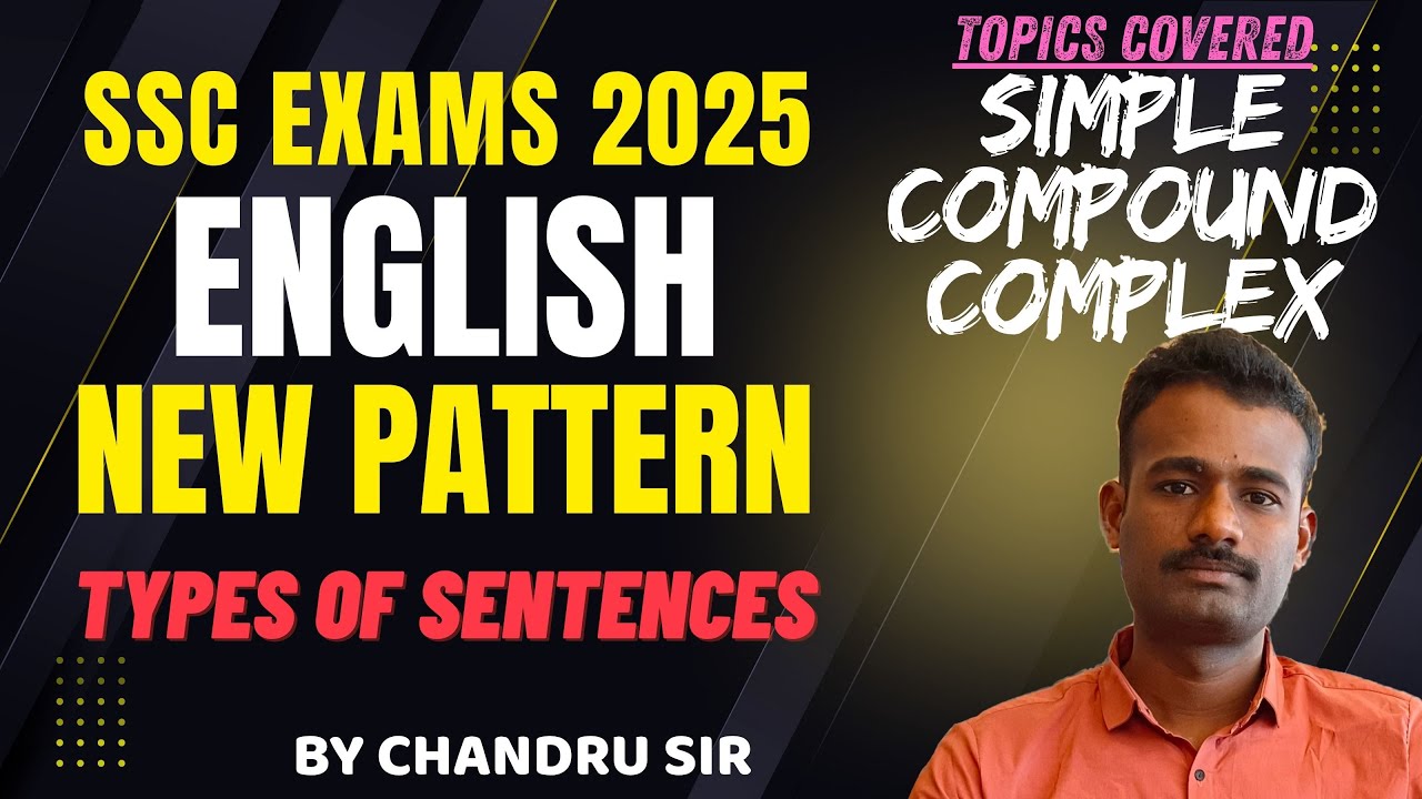 SSC ENGLISH - NEW PATTERN🔥| TYPES OF SENTENCES | BY CHANDRU SIR | SIMPLE, COMPOUND, COMPLEX IN TAMIL