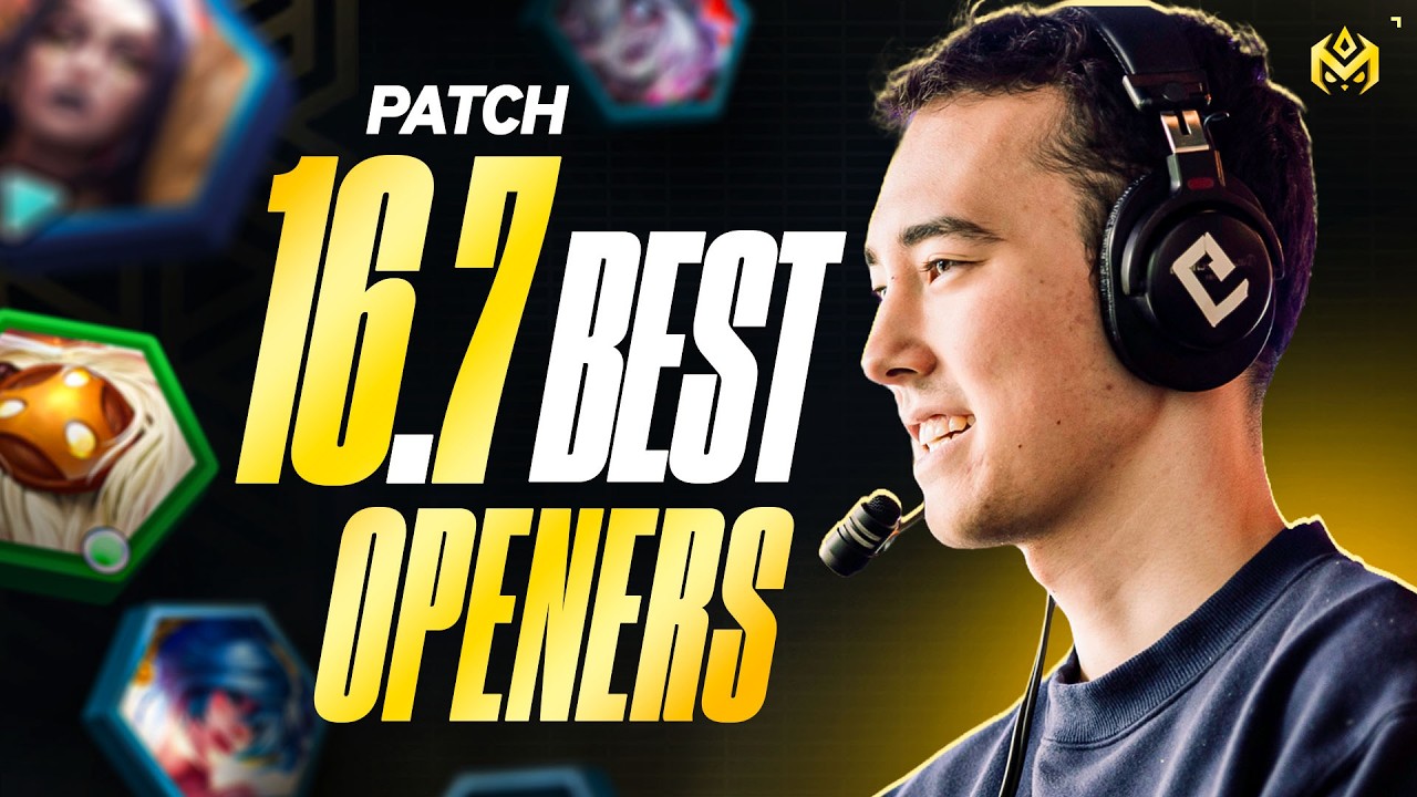 Early Game and Best Openers for Patch 16.7 Ft. Wasianiverson