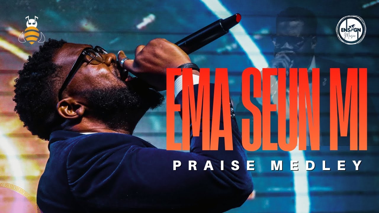 EMA SEUN MI (PRAISE MEDLEY)