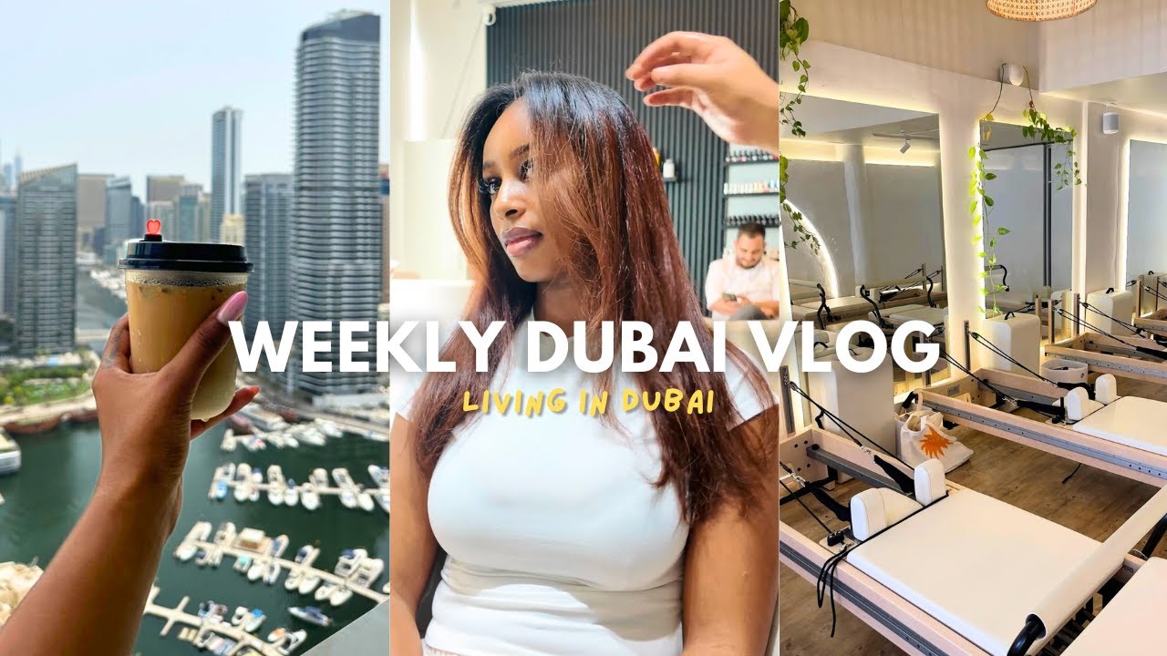 WEEKLY DUBAI VLOG - My Fiancé Tries Pilates, Black Girl Hair, Healthy Habits & Beauty Maintenance