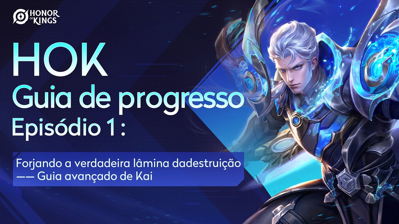 Guia avançado de Kai - Forjando a verdadeira lâmina da destruição