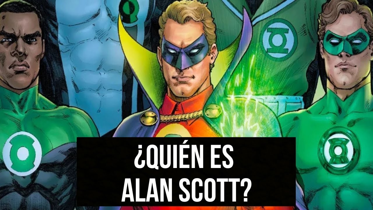 ¿Quién es Alan Scott? | El Primer Linterna Verde de DC Comics