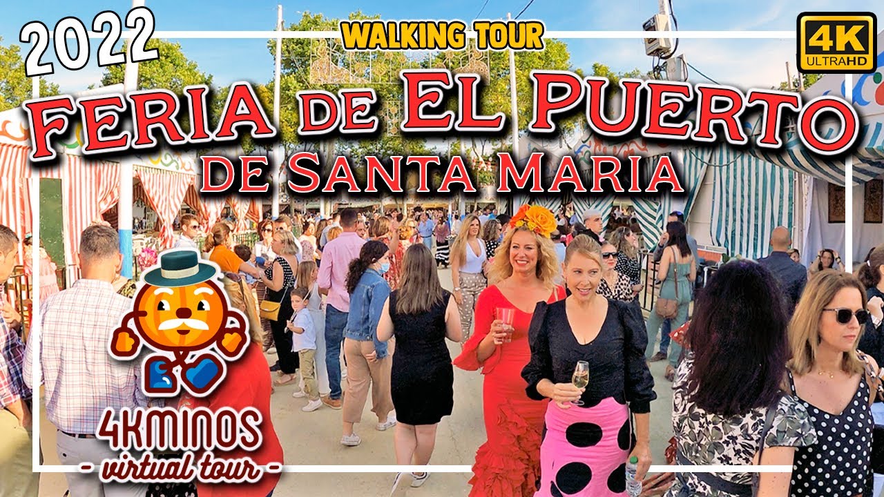 FERIA DE EL PUERTO DE SANTA MARÍA 2022 - 4K (Ultra HD) Walking Virtual Tour Spain