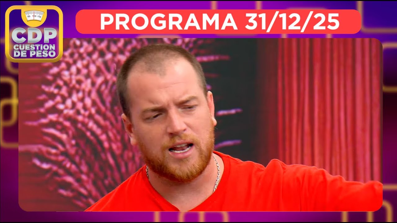 CUESTIÓN DE PESO - PROGRAMA 31/12/25