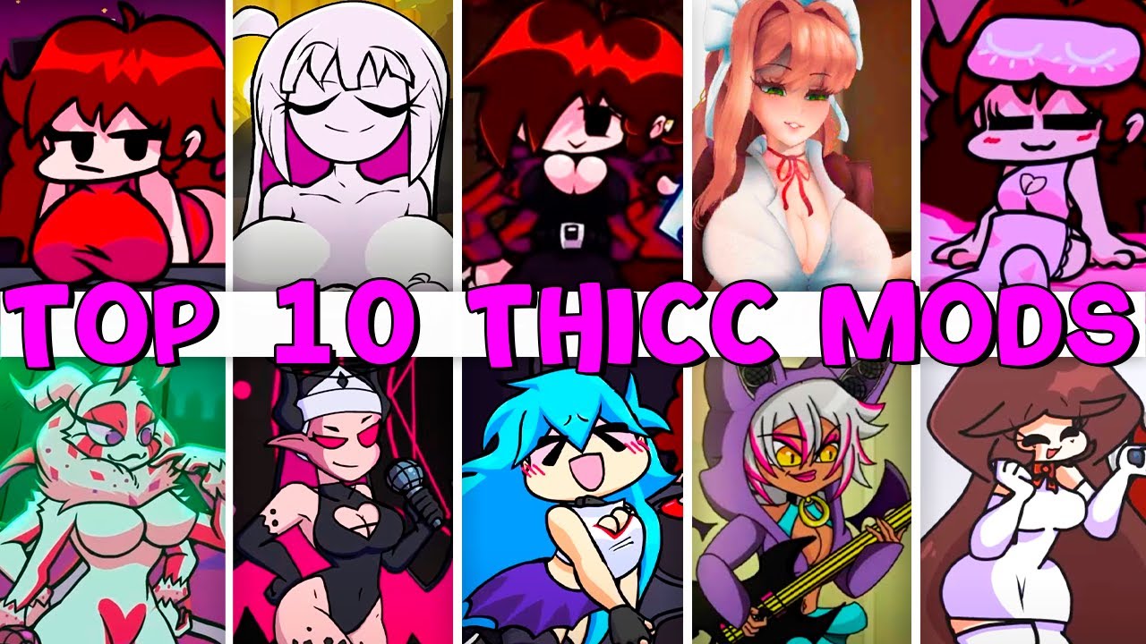 Top 10 Thicc Mods in FNF - Friday Night Funkin' VS Sarvente, Monika, Skyblue, Nikusa & etc.