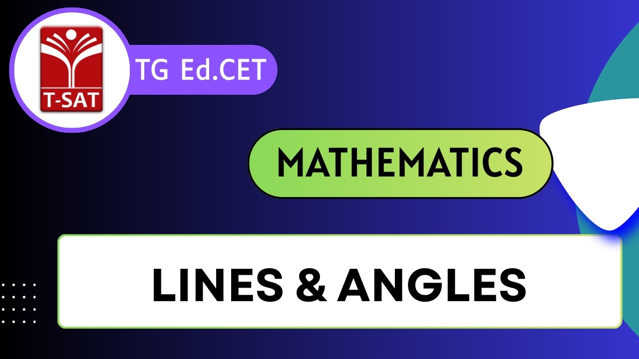 TG Ed.CET | Mathematics : Geometry - Lines & Angles | T-SAT