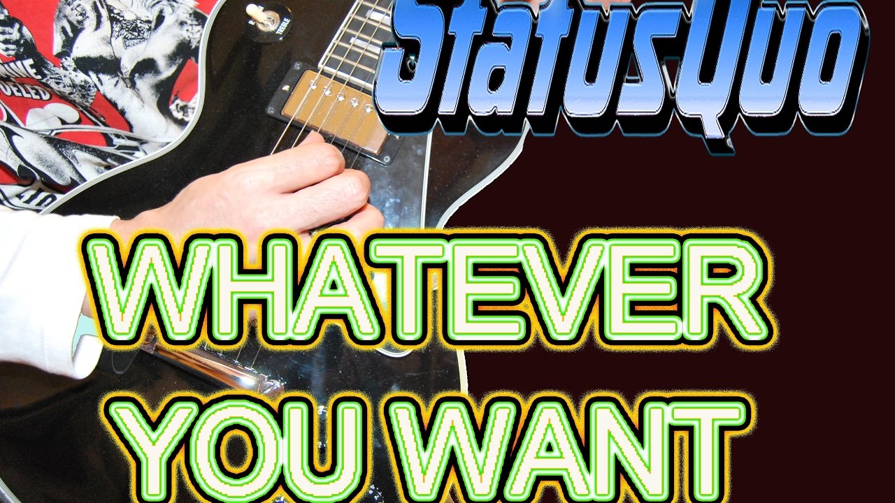 COMO TOCAR WHATEVER YOU WANT/STATUS QUO