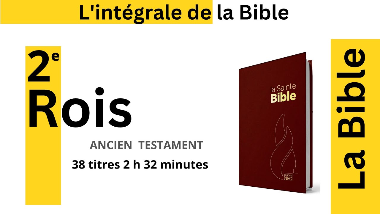 Le 2er Livre des Rois L'intégrale de la Bible