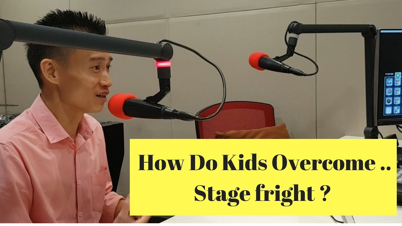 How do kids overcome stage fright ?