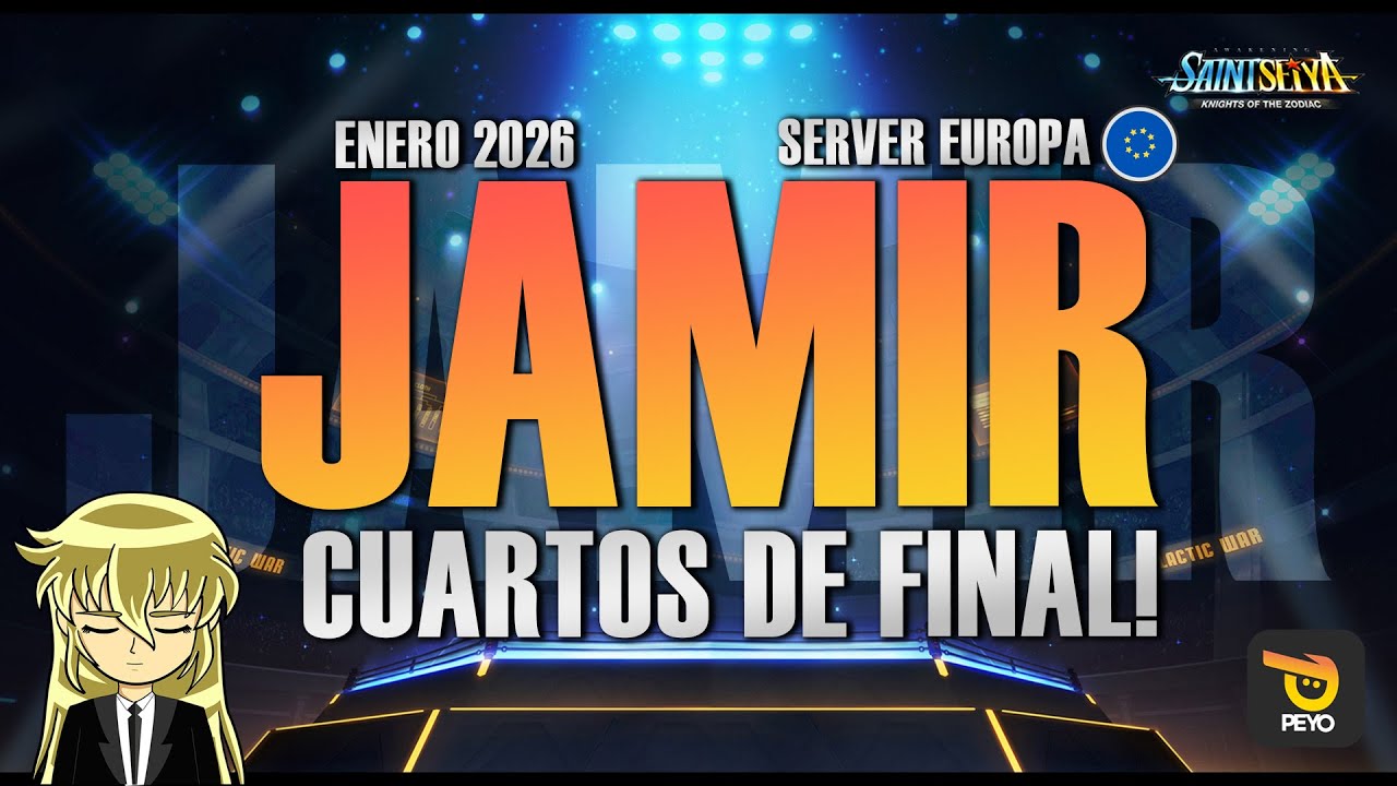 🏆JAMIR EUROPA ENERO 2026 - CUARTOS DE FINAL!!🏆- Saint Seiya KOTZ