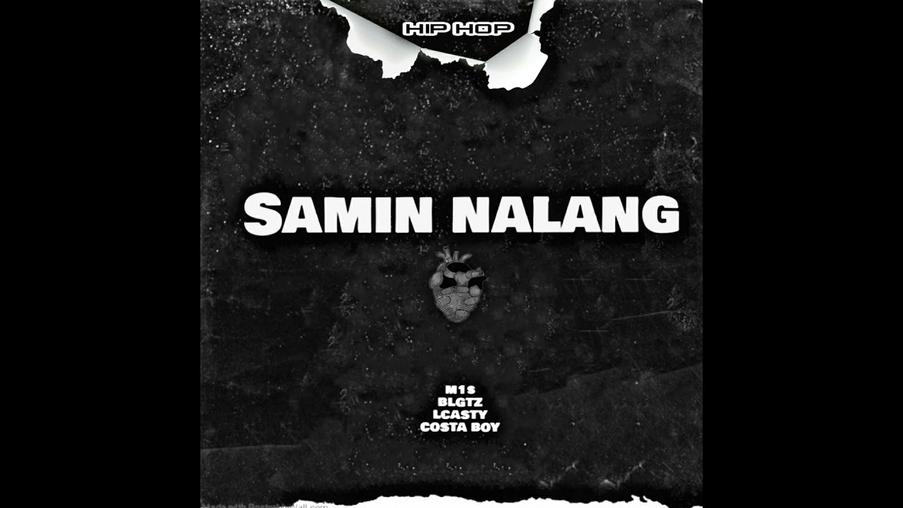 Costa Boy - Samin Na Lang - BLGTZ x LCASTY x M1S