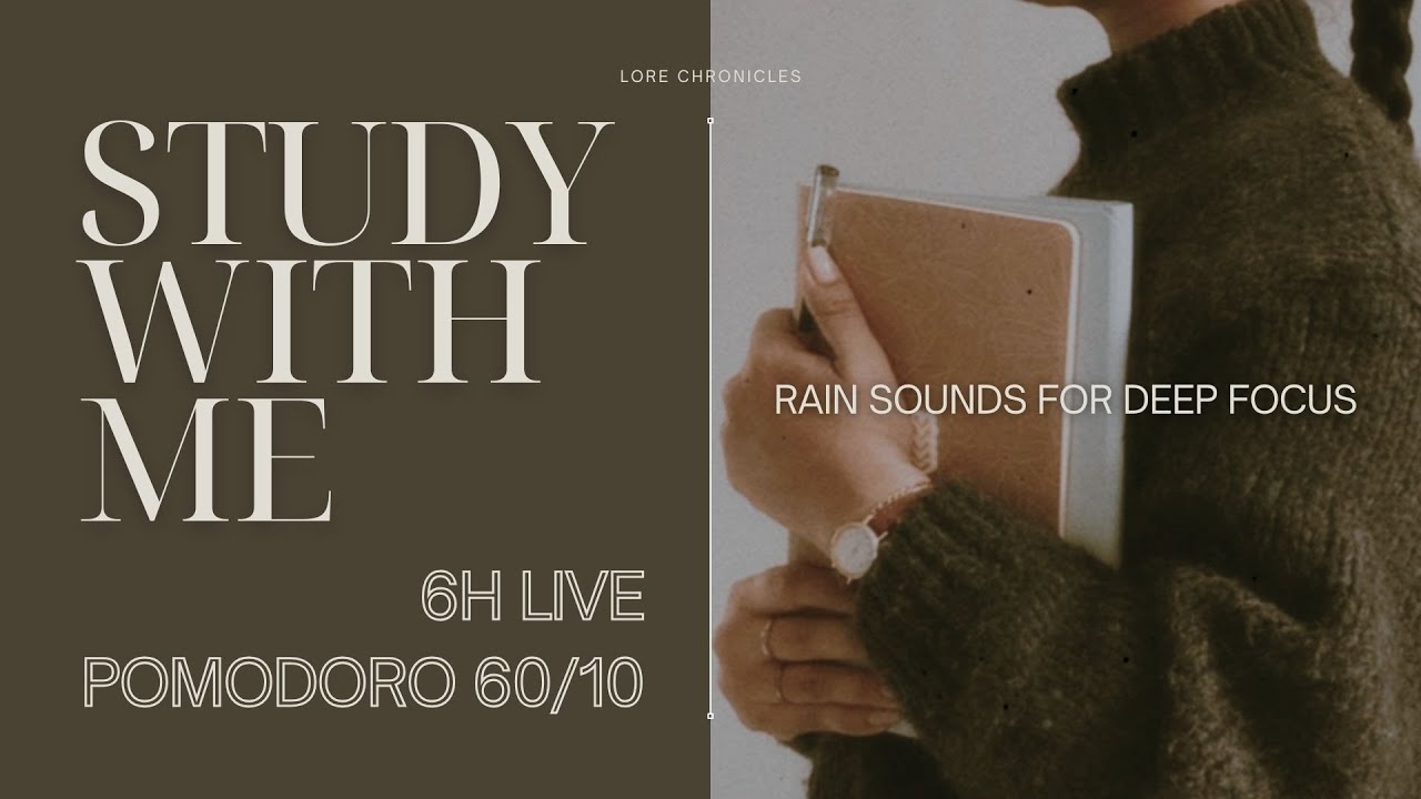 ✩ LIVE ⋆ 6H Pomodoro Timer STUDY WITH ME | Rain Sounds for Deep Focus | Estude Comigo ✩