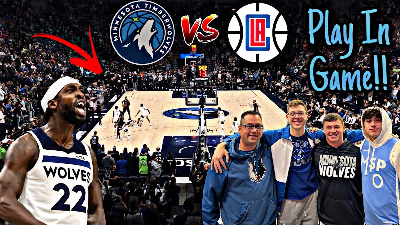 TIMBERWOLVES VS CLIPPERS PLAY-IN GAME!!