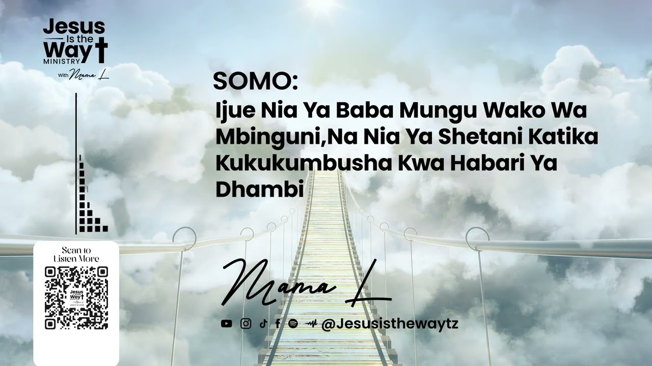 SOMO: IJUE NIA YA BABA MUNGU NA NIA YA SHETANI KATIKA KUKUKUMBUSHA DHAMBI ZAKO