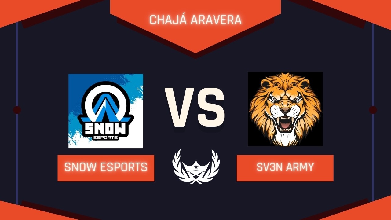SNOW ESPORTS vs SV3N ARMY | CUARTOS DE FINAL | Chajá Aravera S2