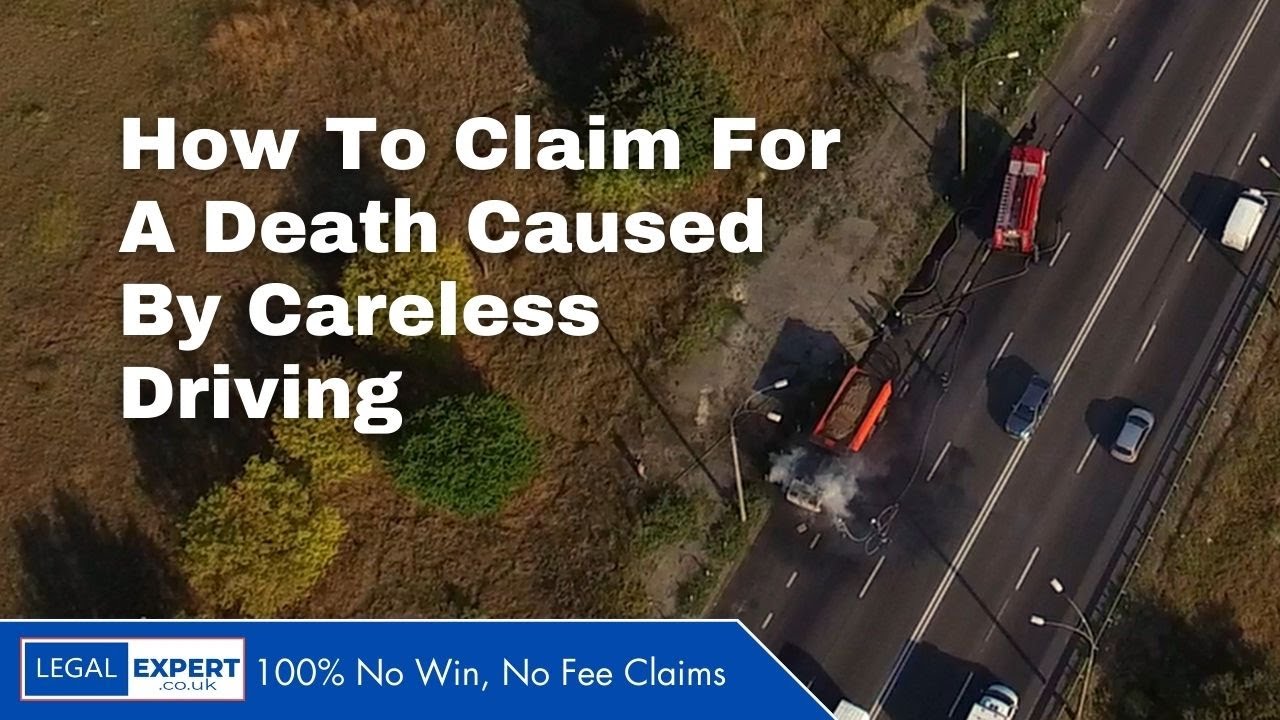 How To Claim For A Death Caused By Careless Driving