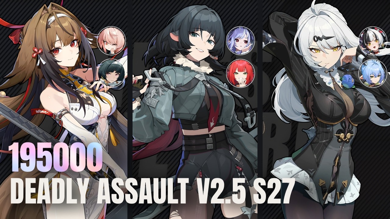 Ye Shunguang × Jane × Yixuan 195000 |  Deadly Assault S27 Zenless Zone Zero 2.5