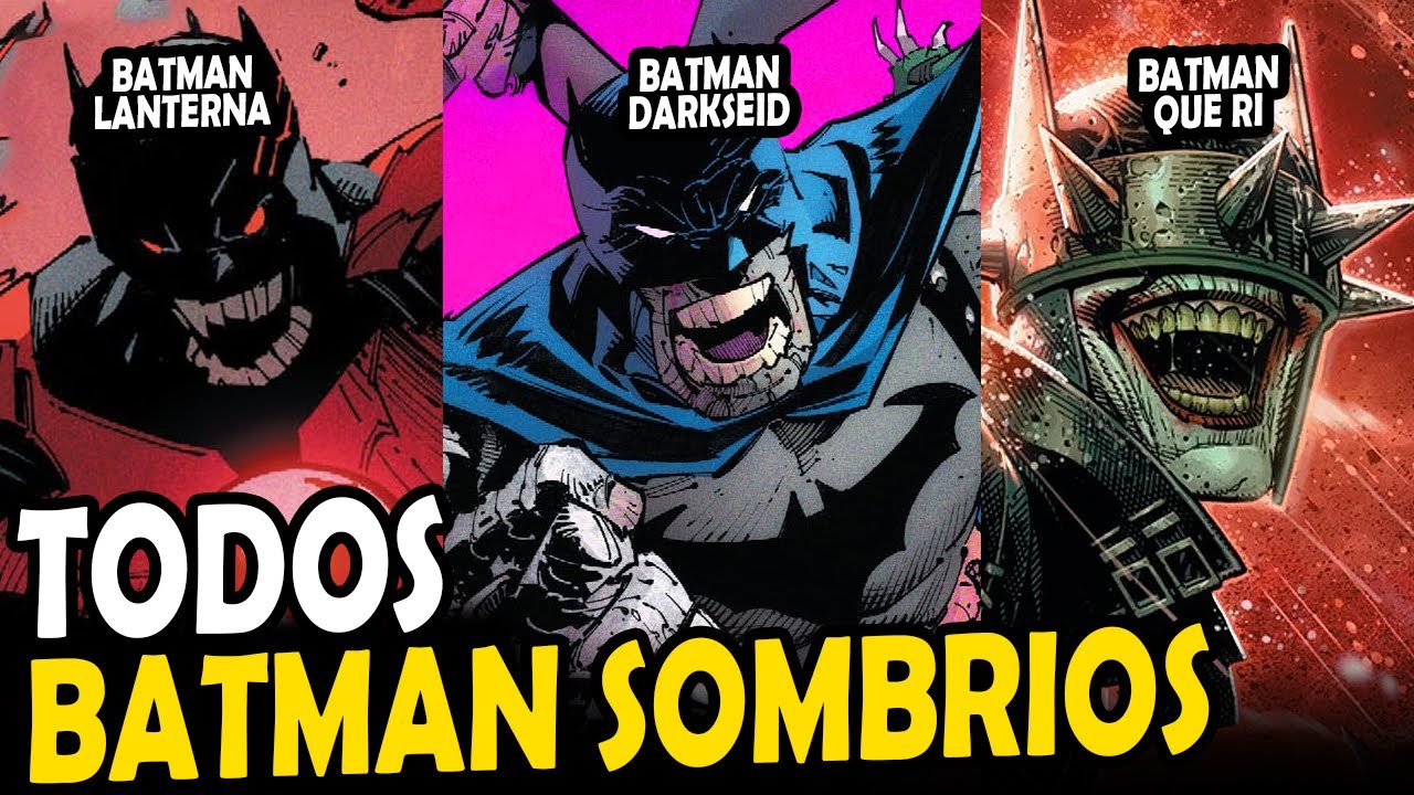 TODOS OS BATMAN DO UNIVERSO SOMBRIO e as Terras da DC