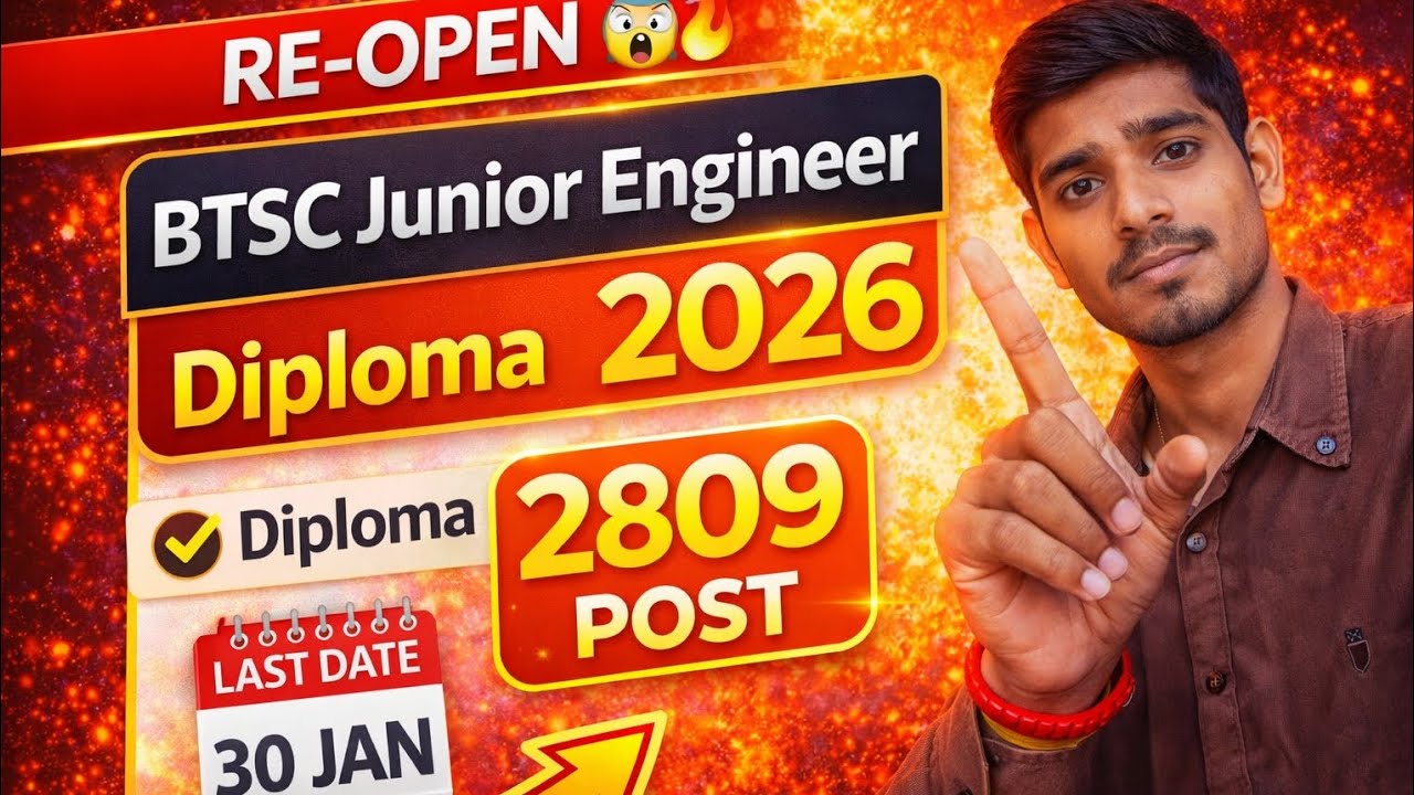 BTSC JE Re-Open 2026 🔥 | Civil 2653 Post | Full Details | Apply Online