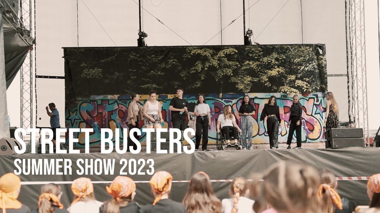Street Busters || Summer show 2023 || 15.narozeniny