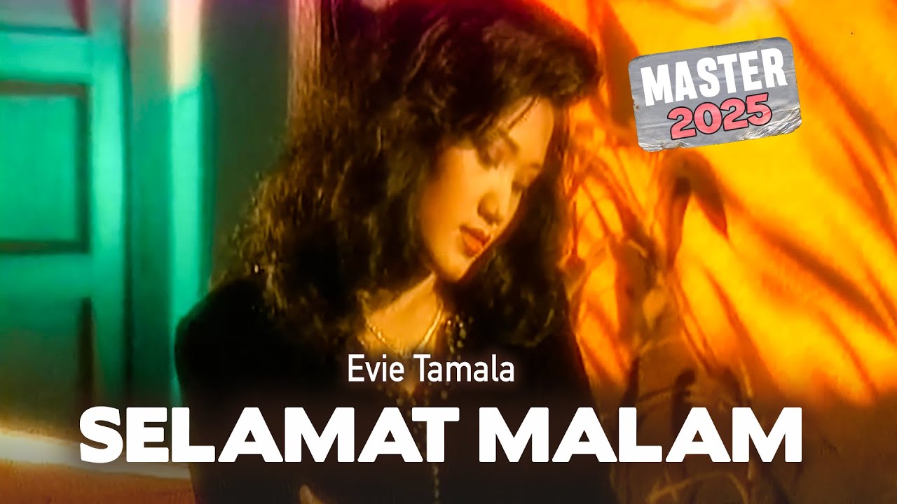 Evie Tamala   Selamat Malam (Official Music Video 4K) MASTER 2025