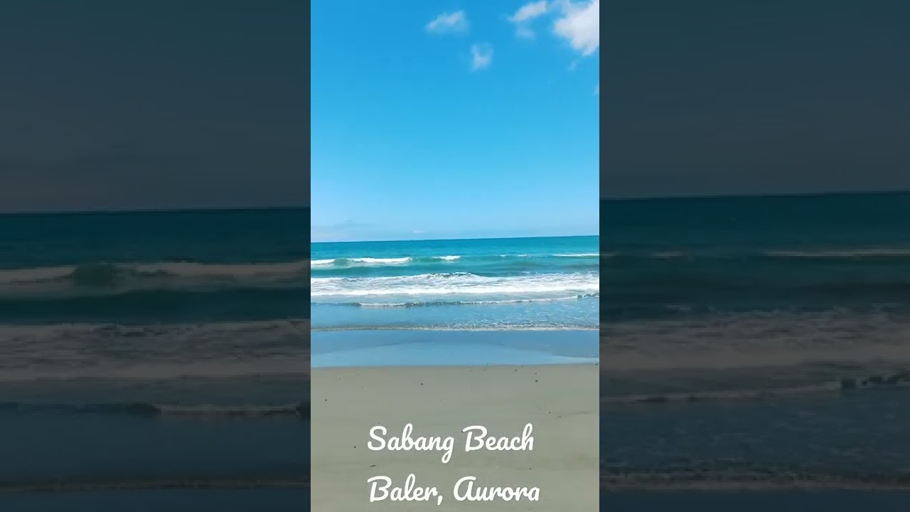 Sabang Beach, Baler Aurora