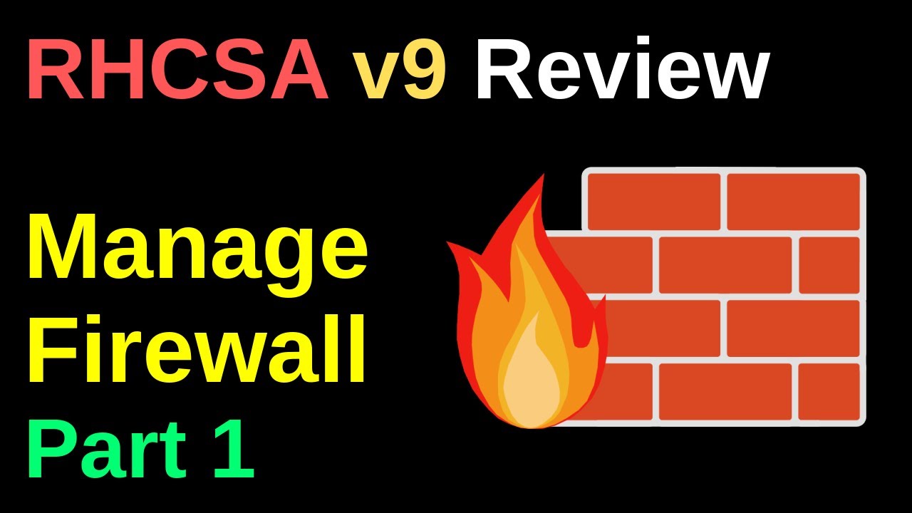 Manage Firewall Part 1 - RHCSA v9 Review