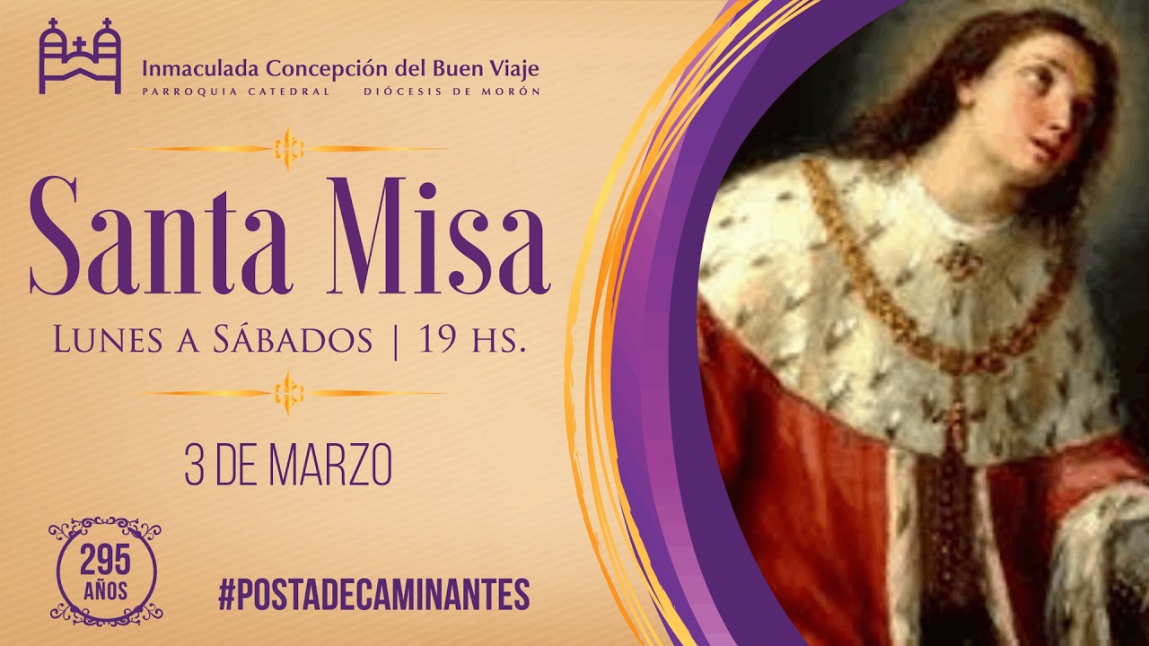 Santa Misa de hoy, Martes 3 de Marzo, en la Catedral de Morón.