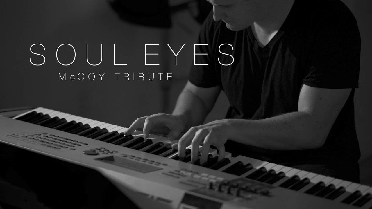 Soul Eyes - John Coltrane (McCoy Tyner Tribute) by Jason Hirth