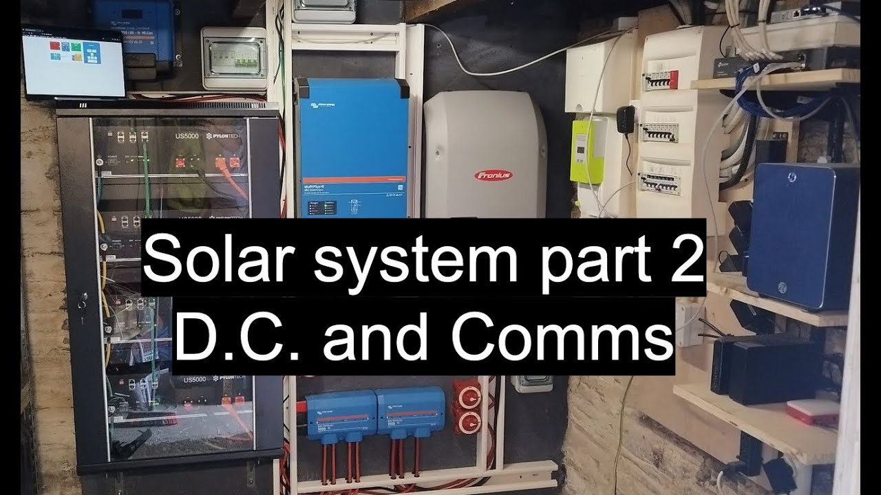 Full house solar system Part 2 - D.C. & Communication connections