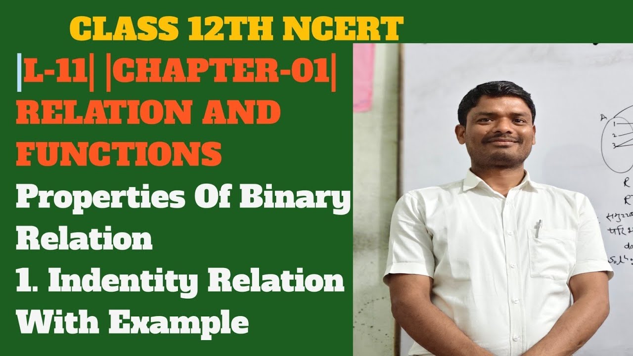 |L-11| CHAPTER-1 Relation & Function: Identity Relation with Example 