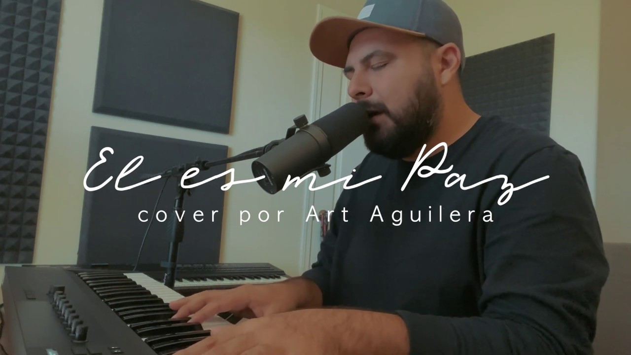 El Es Mi Paz - Art Aguilera - Himnos