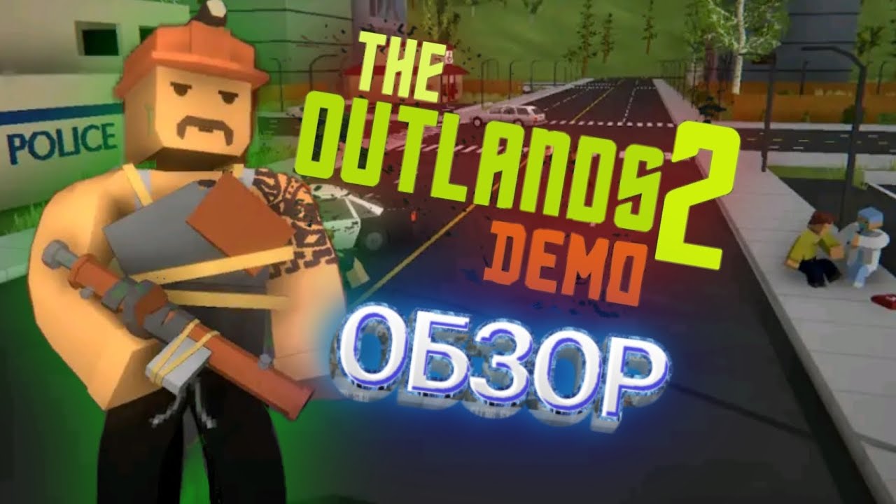 THE OUTLANDS 2 DEMO (Обзор) на андройд копию Антюрнед