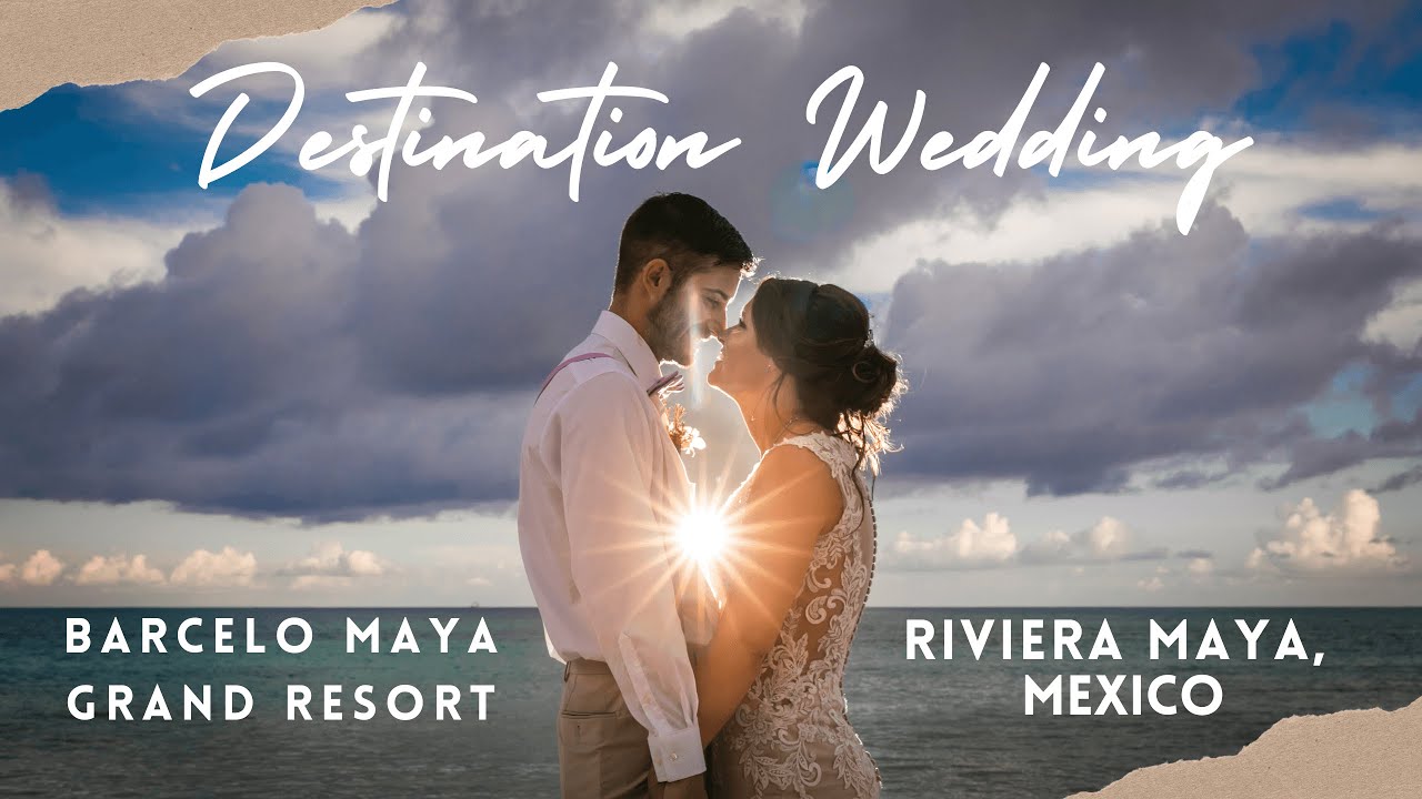 AMAZING DESTINATION WEDDING VENUE | Barcelo Resort in Mexico | What You Need To Know | + Honeymoon