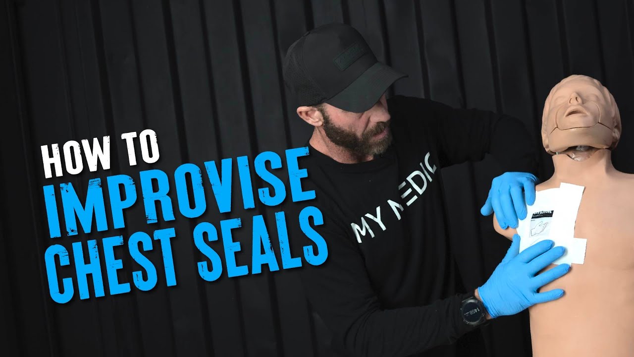 How To Improvise Chest Seals