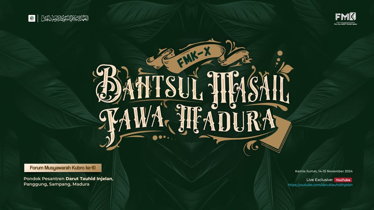 FMK (Forum Musyawarah Kubro) Ke-X Se-jawa Madura. 