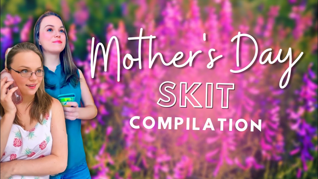 Best of Mom(s) Skit Compilation